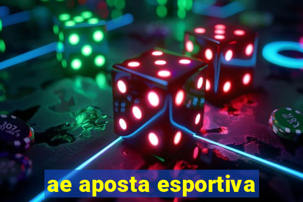 ae aposta esportiva